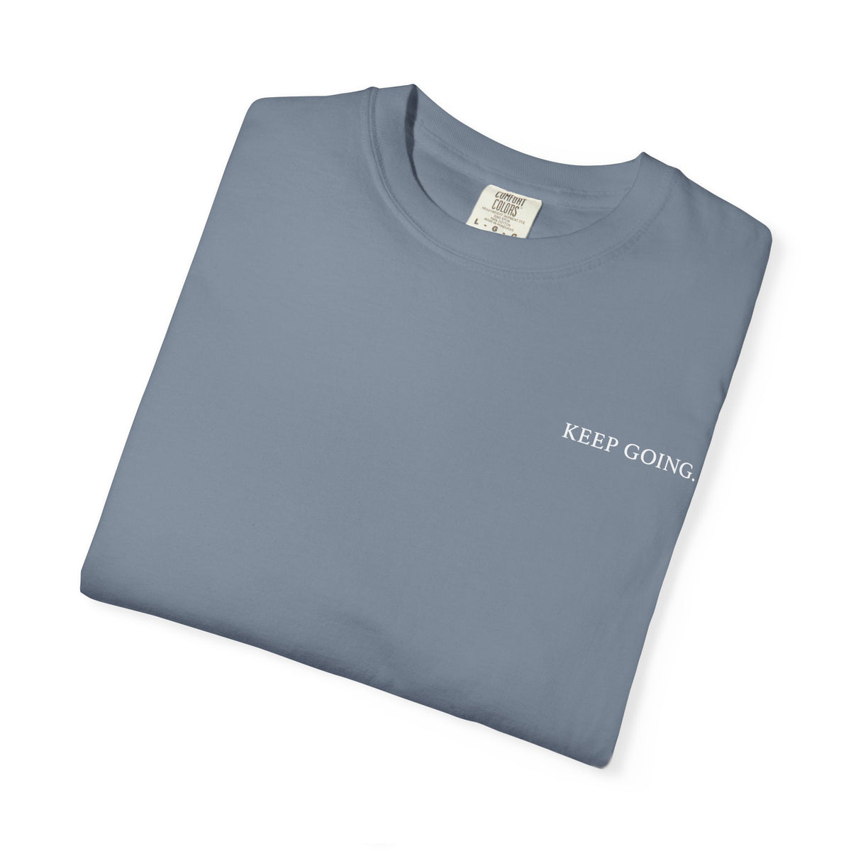KEEP GOING. | Premium Comfort T-shirt